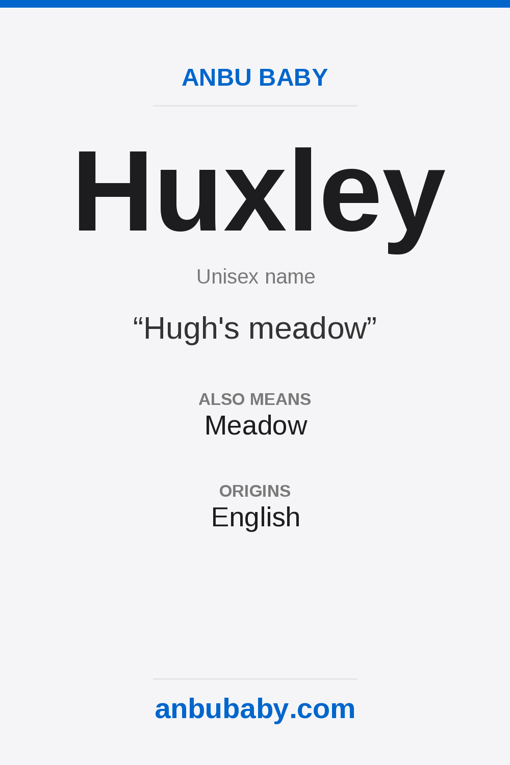 Huxley name meaning card